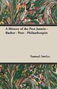 A History of the Poet Jasmin - Barber - Poet - Philanthropist