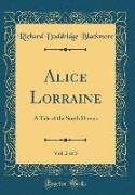 Alice Lorraine, Vol. 2 of 3