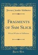 Fragments of Sam Slick