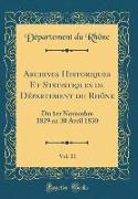 Archives Historiques Et Statistiques du Département du Rhône, Vol. 11