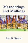 Meanderings and Mullings