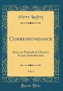 Correspondance, Vol. 1