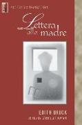 Lettera Alla Madre: An MLA Text Edition
