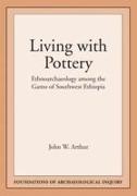 Living with Pottery: Ethnoarchaeology Among the Gamo of Southwest Ethiopia