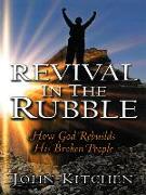 REVIVAL IN THE RUBBLE
