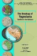 The Breakup of Yugoslavia