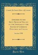 Appendix to the Sixty-Seventh Volume of the Journals of the House of Commons Dominion of Canada