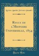 Revue de l'Histoire Universelle, 1854 (Classic Reprint)