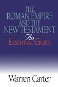 The Roman Empire and the New Testament