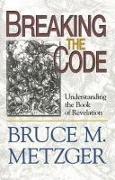 Breaking the Code - Participant's Book: Understanding the Book of Revelation