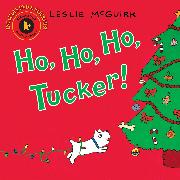 Ho, Ho, Ho, Tucker!: Candlewick Storybook Animations [With DVD]