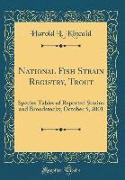 National Fish Strain Registry, Trout