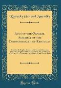 Acts of the General Assembly of the Commonwealth of Kentucky