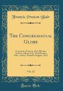 The Congressional Globe, Vol. 12