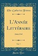 L'Année Littéraire, Vol. 7