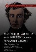 On the Penitentiary System in the United States and its Application to France