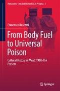 From Body Fuel to Universal Poison