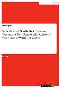 Sicherheit und Staatlichkeit. Essay zu "Security - A New Framework for Analysis" von Buzan, de Wilde und Wæver