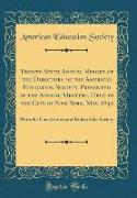 Twenty-Sixth Annual Report of the Directors of the American Education Society, Presented at the Annual Meeting, Held in the City of New York, May, 1842