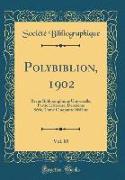 Polybiblion, 1902, Vol. 85