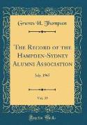 The Record of the Hampden-Sydney Alumni Association, Vol. 39