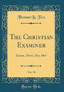 The Christian Examiner, Vol. 74