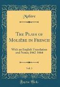 The Plays of Molière in French, Vol. 3