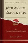 58th Annual Report, 1940 (Classic Reprint)