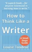 How to Think Like a Writer