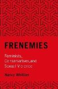 Frenemies: Feminists, Conservatives, and Sexual Violence