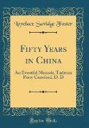 Fifty Years in China