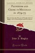 Pauperism and Crime in Michigan in 1874-75