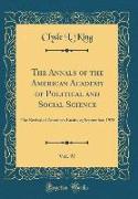 The Annals of the American Academy of Political and Social Science, Vol. 97