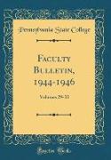 Faculty Bulletin, 1944-1946