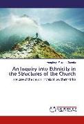 An Inquiry into Ethnicity in the Structures of the Church