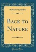 Back to Nature (Classic Reprint)