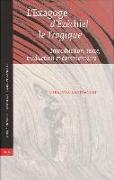 L'Exagoge d'Ezéchiel Le Tragique: Introduction, Texte, Traduction Et Commentaire