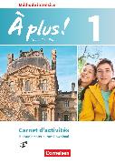 À plus !, Französisch als 3. Fremdsprache - Ausgabe 2018, Band 1, Carnet d'activités mit Audios online