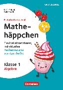 Freiarbeitsmaterial für die Grundschule, Mathematik, Klasse 1, Mathehäppchen - Algebra, Flexibel einsetzbares, individuelles Rechenmaterial vom Lernbuffet, Kopiervorlagen