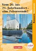 Kurshefte Geschichte, Niedersachsen, Vom 20. ins 21. Jahrhundert - eine Zeitenwende?, Schülerbuch