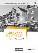 Pluspunkt Deutsch - Leben in Österreich, B1, Handreichungen für den Unterricht