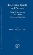 Reforming Priests and Parishes: Tuscan Dioceses in the First Century of Seminary Education