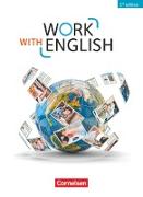 Work with English, 5th edition - Allgemeine Ausgabe, A2-B1+, Schülerbuch