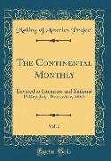 The Continental Monthly, Vol. 2