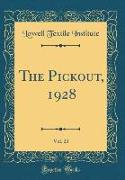 The Pickout, 1928, Vol. 23 (Classic Reprint)
