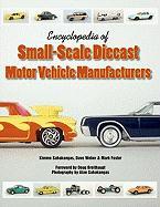 Encyclopedia of Small-Scale Diecast Motor Vehicle Manufacturers