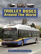 Trolley Buses Around the World: A Photo Gallery