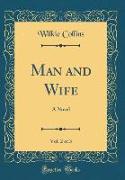 Man and Wife, Vol. 2 of 3