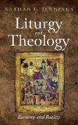 Liturgy and Theology