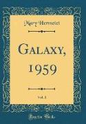 Galaxy, 1959, Vol. 1 (Classic Reprint)